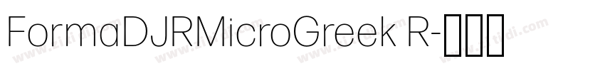 FormaDJRMicroGreek R字体转换